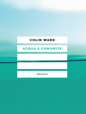 cover image of Acqua e comunità